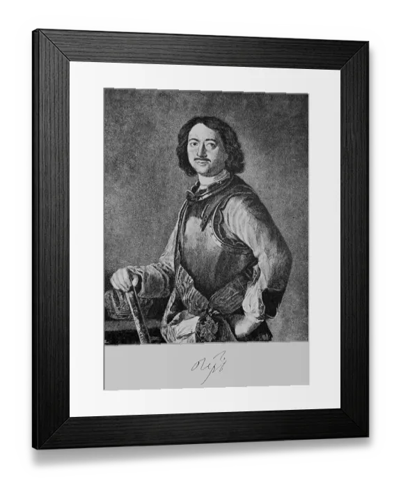 Framed Print : Peter I the Great, born Pyotr Alexeyevich Romanov
