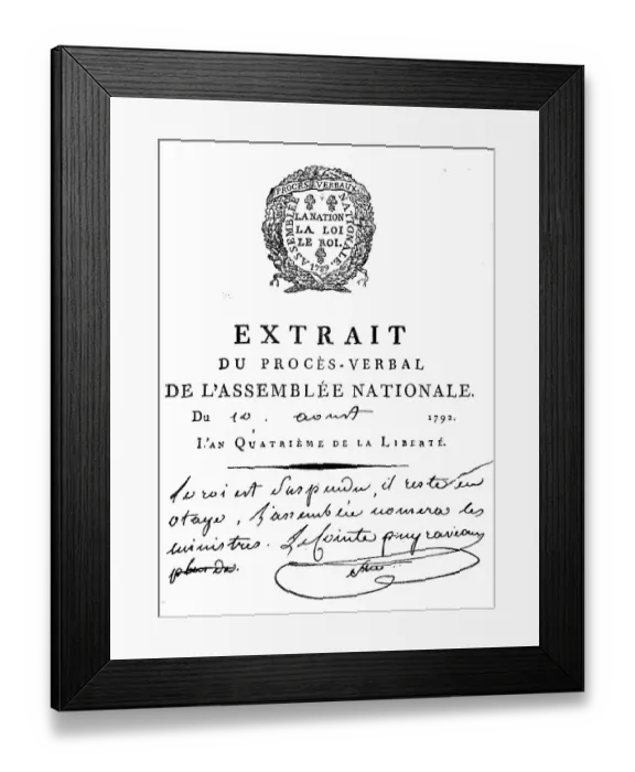 Framed Print : Facsimile of the decree of the National Assembly of 10 August 1792 Framed Print : Facsimile of the decree of the National Assembly of 10 August 1792