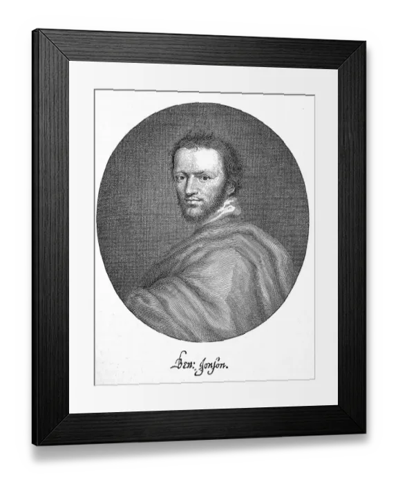 Framed Print : Benjamin Jonson, 11 June 1572, 16 August 1637 Framed Print : Benjamin Jonson, 11 June 1572, 16 August 1637