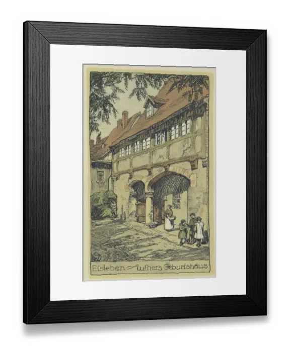 Framed Print : Luther's birthplace in Eisleben