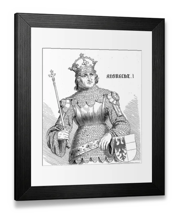 Framed Print : Albrecht, V. Count of Habsburg (born July 1255) (died 1 May 1308) Framed Print : Albrecht, V. Count of Habsburg (born July 1255) (died 1 May 1308)