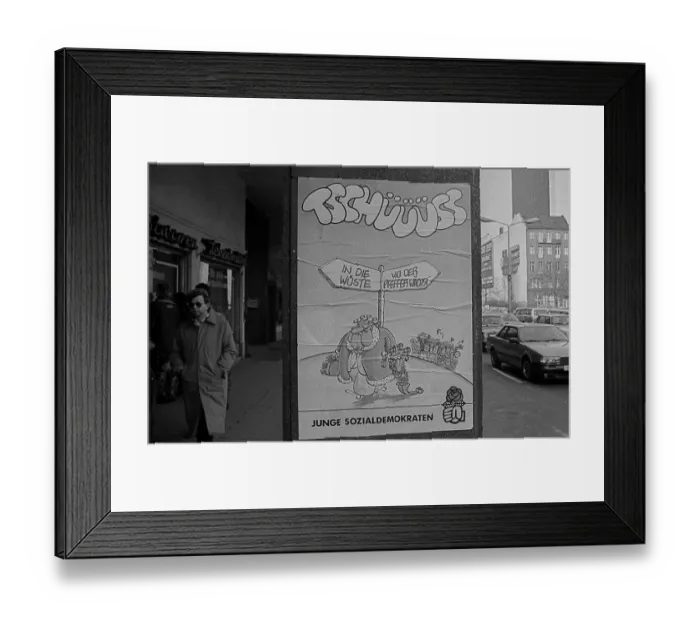 Framed Print : GDR, Berlin, 22.02.1990, poster in Friedrichstrasse (corner of Unter den Linden) : Tschueueuess Framed Print : GDR, Berlin, 22.02.1990, poster in Friedrichstrasse (corner of Unter den Linden) : Tschueueuess