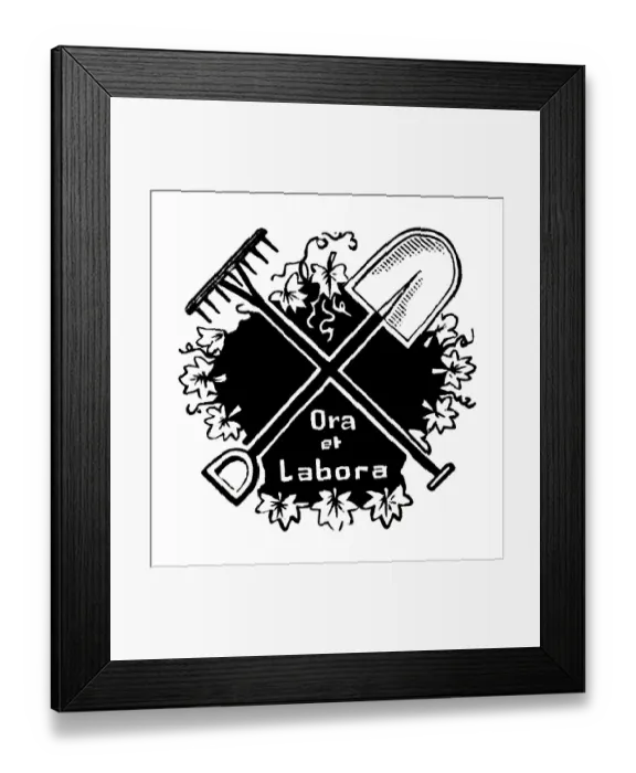 Framed Print : Ora et labora, pray and work, sign for gardening Framed Print : Ora et labora, pray and work, sign for gardening