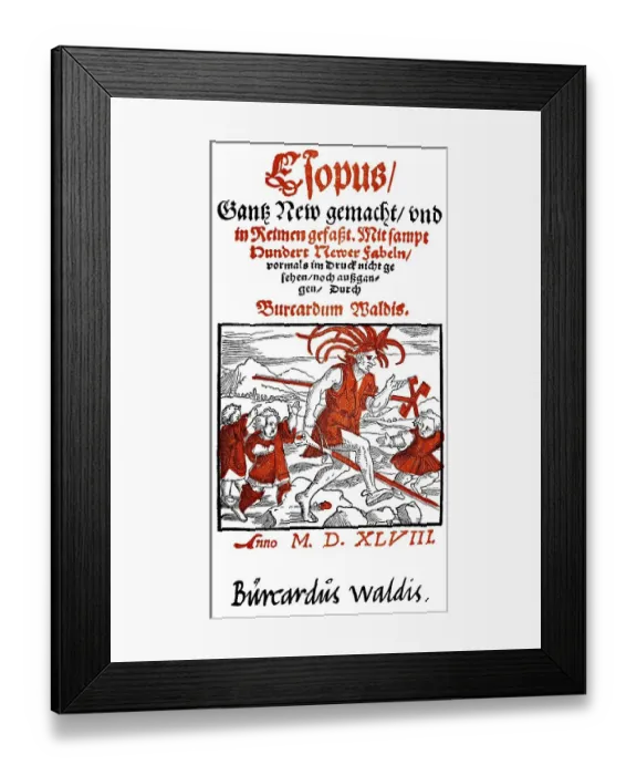 Framed Print : Historic print, woodcut, 1548, front page of the Esopus book of fables by Burkard Waldis Framed Print : Historic print, woodcut, 1548, front page of the Esopus book of fables by Burkard Waldis