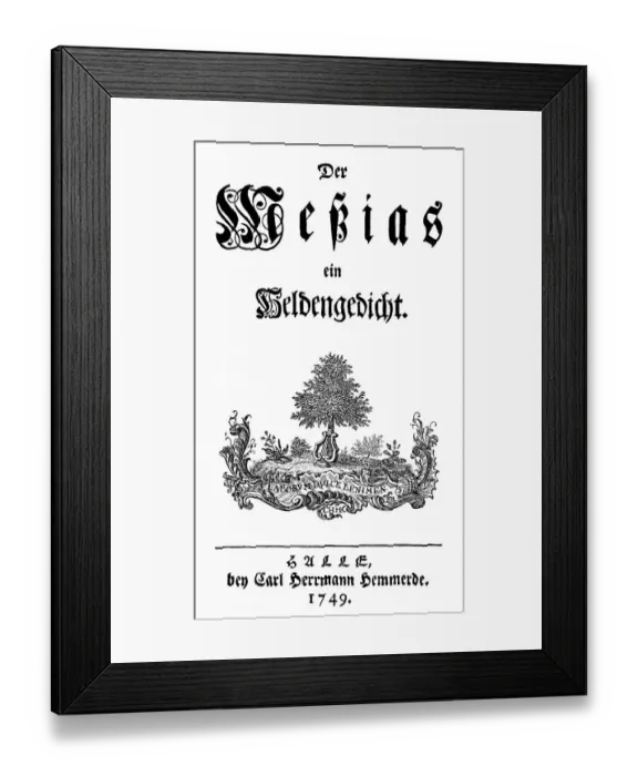 Framed Print : Historic print, 1749, title page of the first edition of the book Messias by Friedrich Gottlieb Klopstock Framed Print : Historic print, 1749, title page of the first edition of the book Messias by Friedrich Gottlieb Klopstock