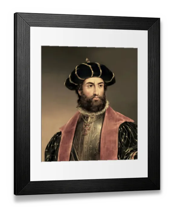 Framed Print : Vasco da Gama, c. 1460s - 1524