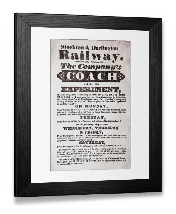 Framed Print : Advertising billboard, the first train on the Stockton and Darlington Railway on 27 September 1825 Framed Print : Advertising billboard, the first train on the Stockton and Darlington Railway on 27 September 1825