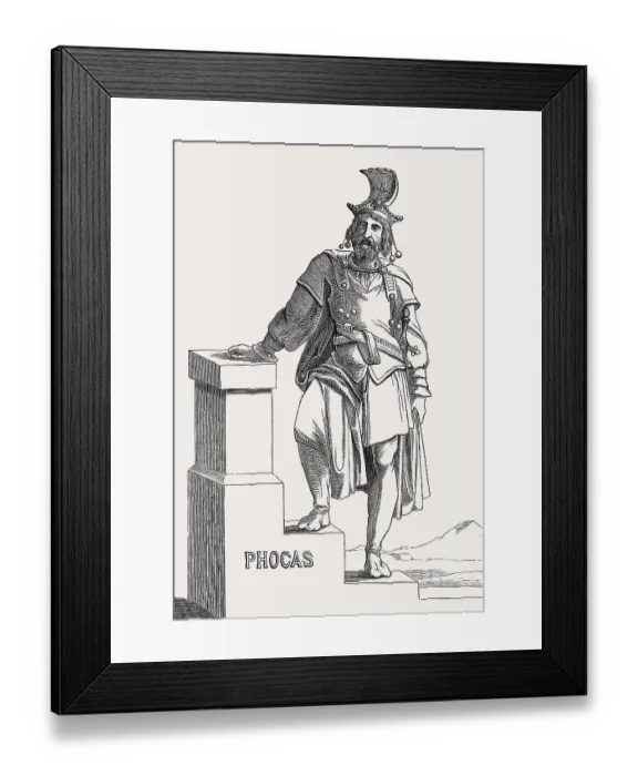 Framed Print : Phocas, Byzantine Emperor from 602 to 610