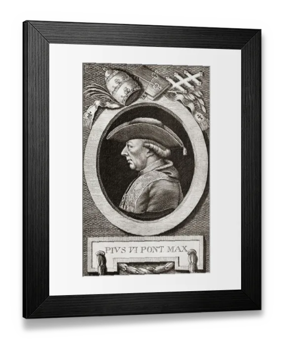 Framed Print : Pope Pius VI, 25 December 1717 - 29 August 1799 Framed Print : Pope Pius VI, 25 December 1717 - 29 August 1799