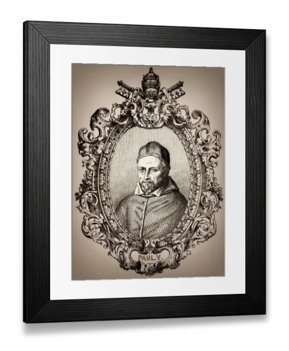 Framed Print : Pope Paul V, 17 September 1550 - 28 January 1621