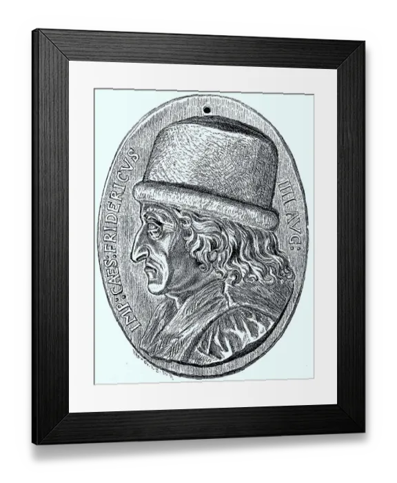 Framed Print : Portrait medallion of Emperor Frederick III 21 September 1415