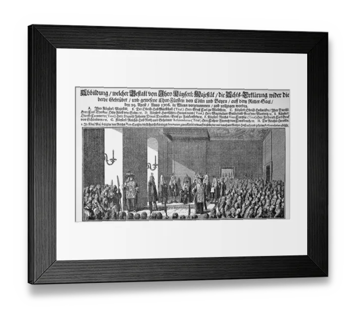 Framed Print : Emperor Joseph I declares imperial oath against the Electors Joseph Clemens of Cologne and Max Emanuel of Bavaria Framed Print : Emperor Joseph I declares imperial oath against the Electors Joseph Clemens of Cologne and Max Emanuel of Bavaria