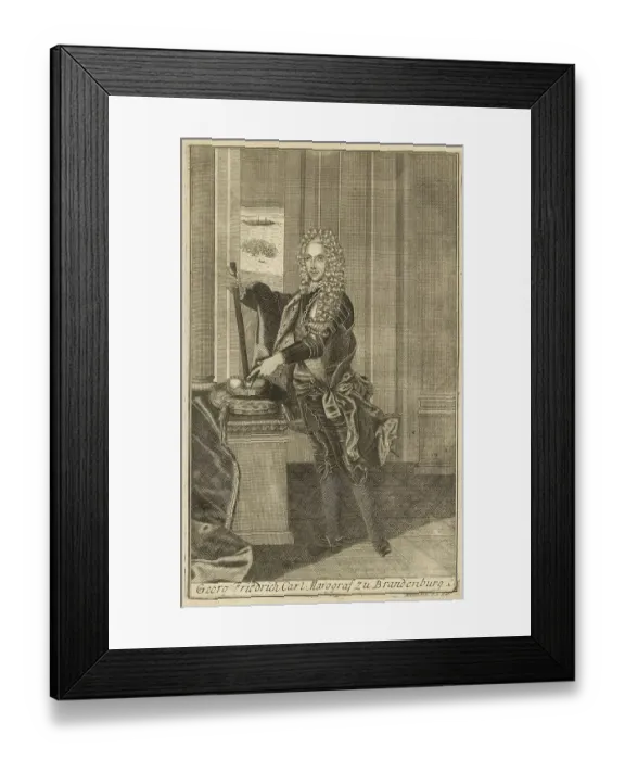 Framed Print : George Frederick Charles of Brandenburg-Kulmbach-Bayreuth (19 June 1688) (17 May 1735) Framed Print : George Frederick Charles of Brandenburg-Kulmbach-Bayreuth (19 June 1688) (17 May 1735)