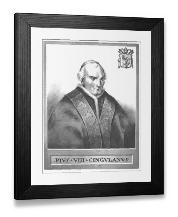 Framed Print : Pius VIII (born November 20) (1761 in Cingoli near Ancona) (Papal States) (died November 30) (1830 in Rome) Framed Print : Pius VIII (born November 20) (1761 in Cingoli near Ancona) (Papal States) (died November 30) (1830 in Rome)
