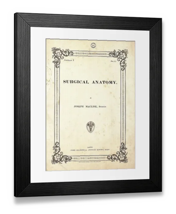 Framed Print : Surgical human anatomy, title page of the cover of fascicle 1 of the work by Joseph Maclise (1851) Framed Print : Surgical human anatomy, title page of the cover of fascicle 1 of the work by Joseph Maclise (1851)