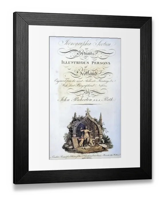 Framed Print : Title page from Iconographia Scotica or Portraits of Illustrious Persons of Scotland by John Pinkerton Framed Print : Title page from Iconographia Scotica or Portraits of Illustrious Persons of Scotland by John Pinkerton