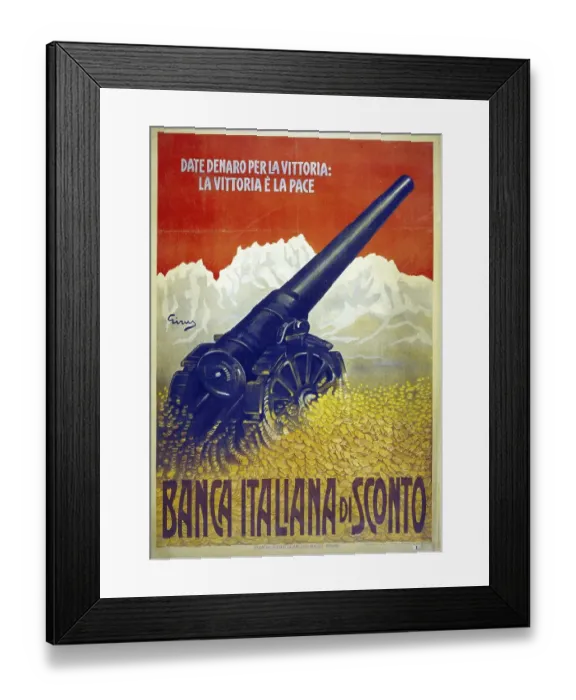 Framed Print : First World War 1914-1918: Italian poster with a cannon in a gold coin Framed Print : First World War 1914-1918: Italian poster with a cannon in a gold coin