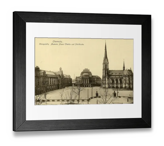 Framed Print : Koenigsplatz, Museum, Neues Theater, Petrikirche, Chemnitz, 1911, Saxony, Germany, digitally enhanced reproduction from a historical original, c. 1900, public domain, Europe Framed Print : Koenigsplatz, Museum, Neues Theater, Petrikirche, Chemnitz, 1911, Saxony, Germany, digitally enhanced reproduction from a historical original, c. 1900, public domain, Europe