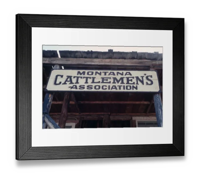 Framed Print : Nevada City historic ghost town, Montana, USA sign Montana Cattleman's Association sign 1976