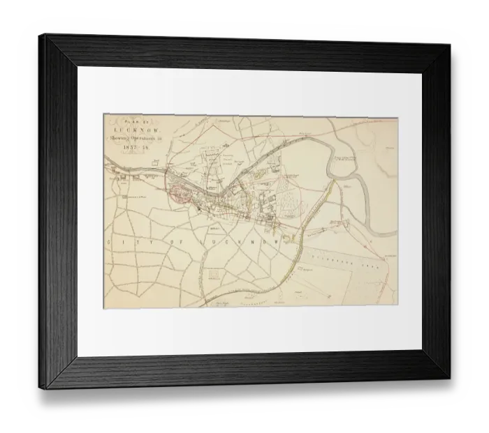 Framed Print : Plan of Lucknow showing operations during the Siege and Indian