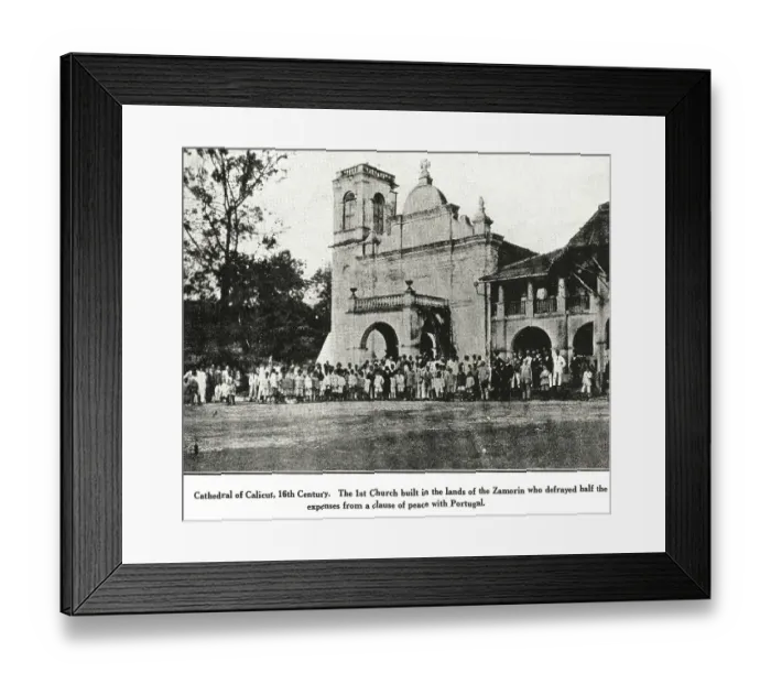 Framed Print : Catholic Community cathedral of Calicut 16th Century 1st Church built in lands of Zamorin, India, As ia