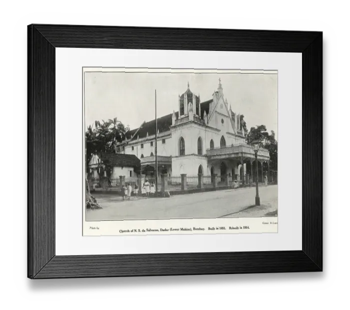 Framed Print : Catholic Community Church of N. s. da salvacao, Dadar Lower Mahim built in 1651rebuilt in 1914, Bombay Mumbai, Maharas htra Framed Print : Catholic Community Church of N. s. da salvacao, Dadar Lower Mahim built in 1651rebuilt in 1914, Bombay Mumbai, Maharas htra