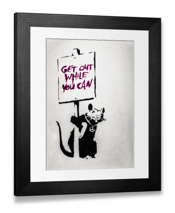 Framed Print : Banksy - Get Out While You Can Framed Print : Banksy - Get Out While You Can