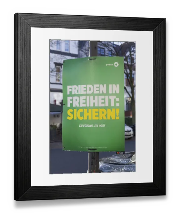 Framed Print : Election poster of the party Bundnis 90 Die Grunen for the Bundestag election 2025 with the text Frieden