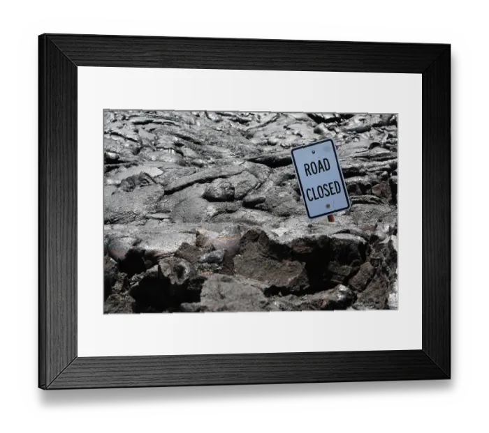 Framed Print : Road closed, a sign on a lava field in the eastern rift zone
