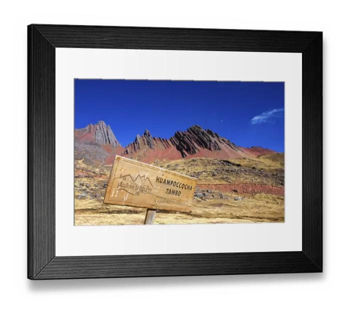 Framed Print : Huampococha Tambo Sign, Rainbow Mountains