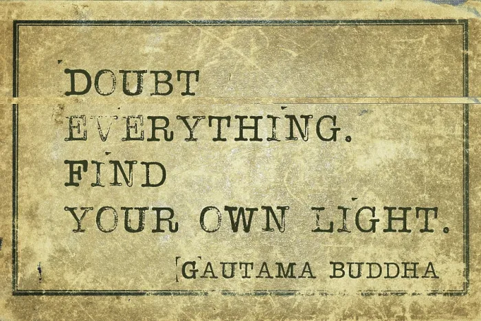 Framed Print : Doubt everything.Find your own light - famous Buddha quote printed on grunge vintage cardboard
