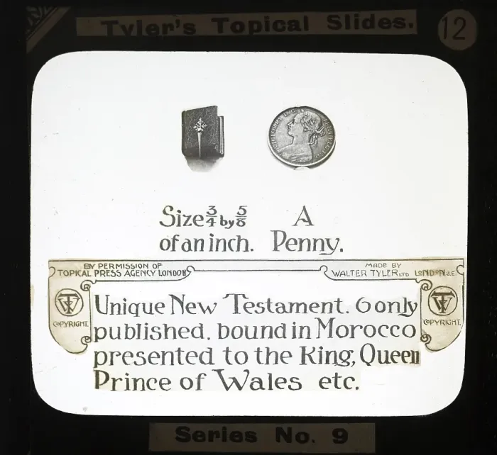 Framed Print : Size less than a penny, Unique New Testament, only 6 copies published, bound in Morocco, presented to the King, Queen, Prince of Wales etc. Walter Tyler Ltd magic lantern endia circa 1910 Framed Print : Size less than a penny, Unique New Testament, only 6 copies published, bound in Morocco, presented to the King, Queen, Prince of Wales etc. Walter Tyler Ltd magic lantern endia circa 1910