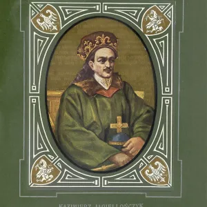 Casimir IV Andreas called the Jagiellon Casimir IV Andreas called the Jagiellon