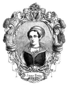 Lady Jane Grey, 1536 - 1554, briefly Queen of England
